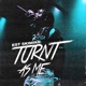 Turnt As Me Single