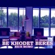 Be Khodet Beres Single