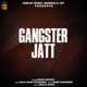 Gangster Jatt Single