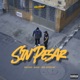Sin Pesar Single