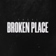 Broken Place Single