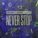 Never Stop Single