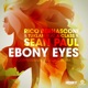Ebony Eyes CopperShaun Ripstar Remix feat A Class Sean Paul Single