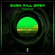 Dusk till Dawn Volume iV EP