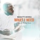 What I Need Single