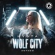 Wolf City Anthem Single