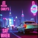 Say When Single