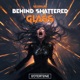 Behind Shattered Glass Single