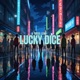 Lucky Dice Single