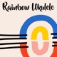 Rainbow Ukulele