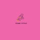 Femme Fatale Single