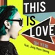 THIS IS LOVE feat 장현승 Single