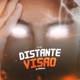 Distante Visão Single