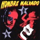 Hombre Malvado Single