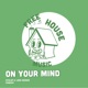 On Your Mind Single