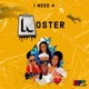 I Need a Roster feat NeeNee P Aira Big Dawg Lo Single