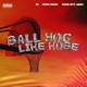 Ball Hog Like Kobe Single