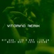 Vitamina feat Maiky Boy Layk Taylor Remix Single