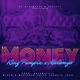 Money Money feat Malamya Single