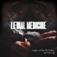 Lethal Medicine feat Will Sully Single