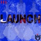 Launch EP