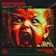 Psycho feat Killer MC Single