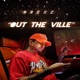 Out The Ville Single