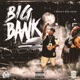 Big Bank Single