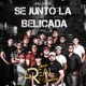 Se Juntó La Belicada En Vivo