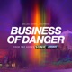 Business of Danger From the Series Sonic Prime feat Thutmose Single