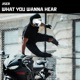 What You Wanna Hear Single