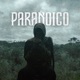 Paranoico Single