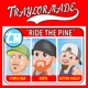 Ride the Pine Single