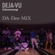 Deja Vu feat Jinmenusagi Single