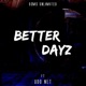 Better Dayz feat Udo Net Special Version Single