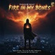Fire in my bones Single