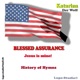 BLESSED ASSURANCE Jesus Is Mine History of Hymns Single