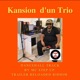 Kansion d un Trio Single