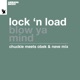 Blow Ya Mind Chuckie Meets Obek Neve Mix Single