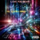 Love You Right feat 4Runna SleepinX Single