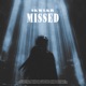 MISSED Single