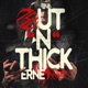 OUT n THICK