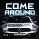 Come Around feat RG Single