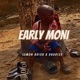 Early Moni feat Davolee Single