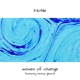 Waves of Change feat Tammy Gleason Single