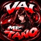 VAI ME TANO Single