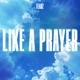 Like A Prayer Techno Mix Single
