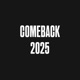 COMEBACK 2025 Single