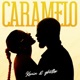 Caramelo Single