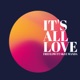 It s all love Single